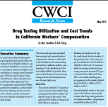 Drug Testing Utilization and Cost Trends in California WC
