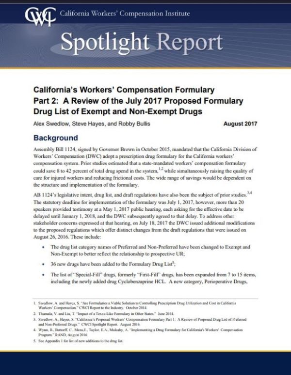 California WC Formulary - Part II: A Review of the July 2017 Proposed Formulary Drug List of Exempt and Non-Exempt Drugs (Spotlight Report, published 08/17)
