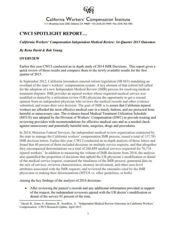 California WC IMR: 1st Quarter 2015 Outcomes (Spotlight Report, published 07/15)
