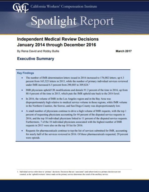 Independent Medical Review Decisions: January 2014 Through December 2016 (Spotlight Report, published 03/17)