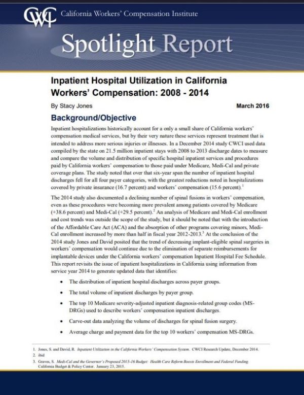 Inpatient Hospital Utilization in California WC: 2008-2014 (Spotlight Report, published 03/16)